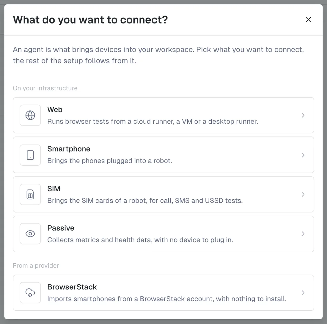 The Create agent modal titled What do you want to connect, with Web, Smartphone, SIM and Passive rows under On your infrastructure, and a BrowserStack row under From a provider