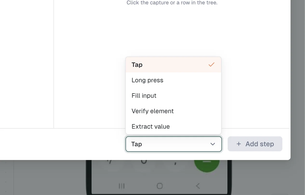 The action picker at the bottom of the modal, open on Tap, Long press, Fill input, Verify element and Extract value, next to the Add step button